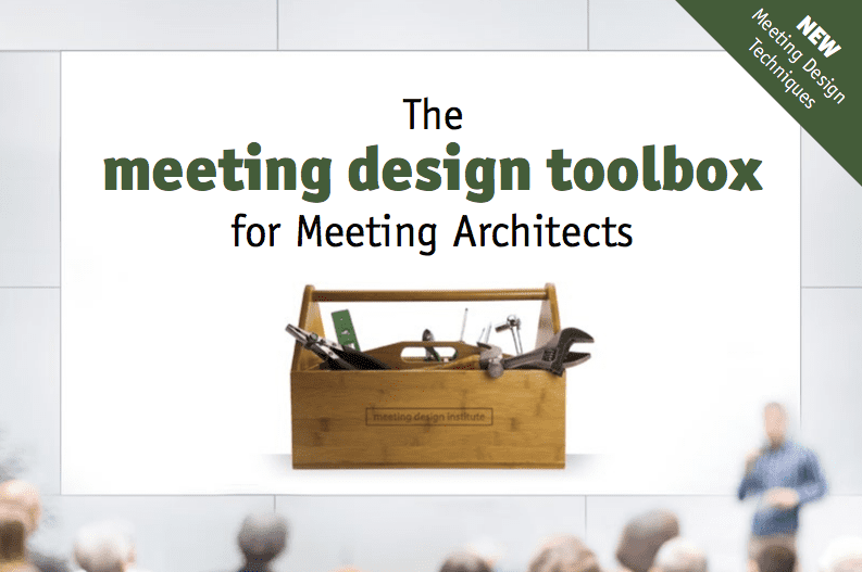 Meeting Design Institute, Meeting Design Toolbox, meeting design, meeting tools