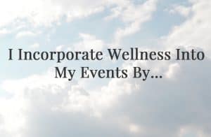 wellness wellness, Spark, What I Know, wellness events